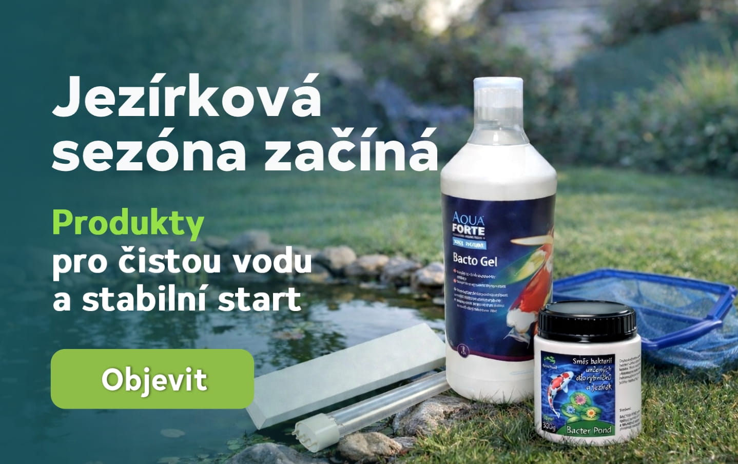Jezírko s produkty, které usnadňují start jezírka