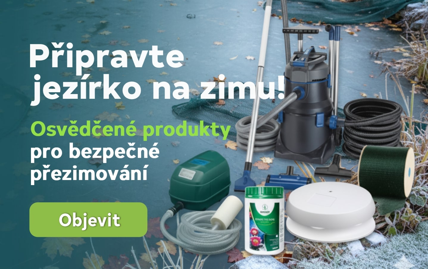 Připravte jezírko na zimu. Osvědčené produkty pro bezpečné přezimování jezírka.